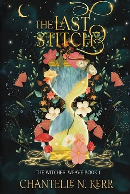 The Last Stitch by Kerr, Chantelle N.