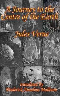 A Journey to the Centre of the Earth by Verne, Jules