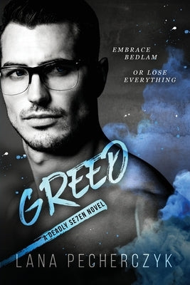 Greed by Pecherczyk, Lana