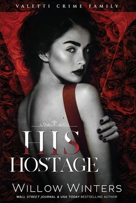 His Hostage by Winters, Willow