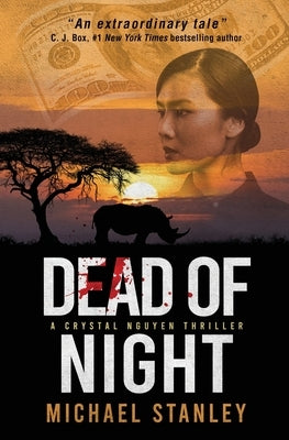 Dead of Night: A Crystal Nguyễn Thriller by Stanley, Michael