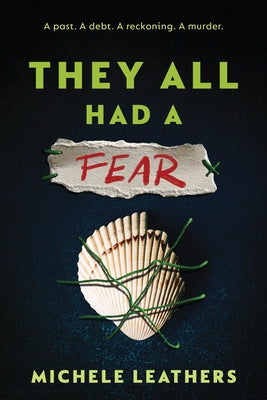 They All Had a Fear by Leathers, Michele