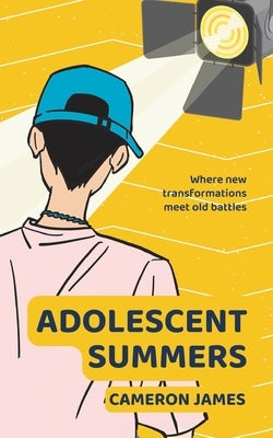 Adolescent Summers by James, Cameron