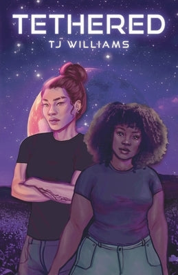 Tethered by Williams, Tj