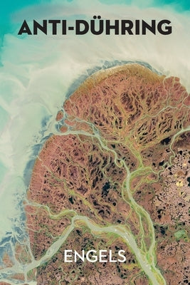 Anti-Dühring by Engels, Friedrich