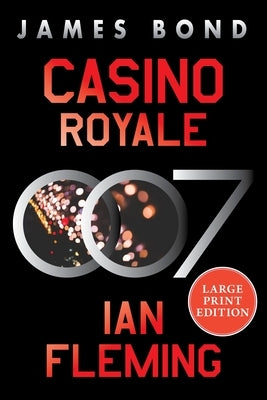 Casino Royale: A James Bond Novel by Fleming, Ian