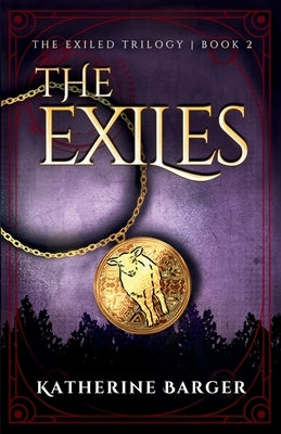 The Exiles by Barger, Katherine