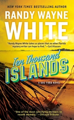 Ten Thousand Islands by White, Randy Wayne