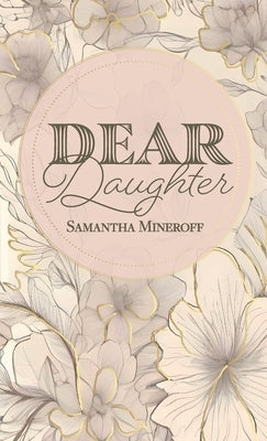 Dear Daughter by Mineroff, Samantha