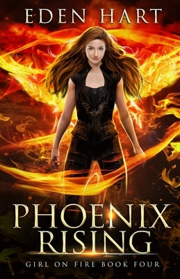 Phoenix Rising by Hart, Eden