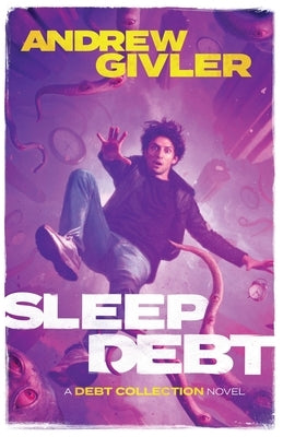 Sleep Debt by Givler, Andrew