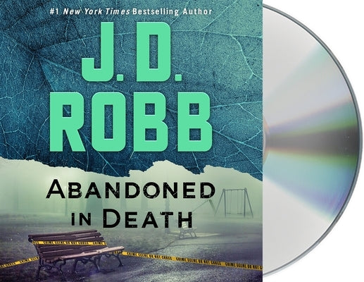 Abandoned in Death by Robb, J. D.