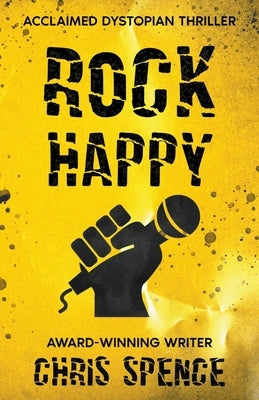 Rock Happy by Spence, Chris