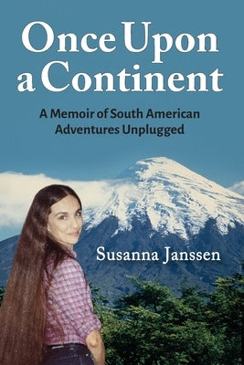 Once Upon a Continent by Janssen, Susanna