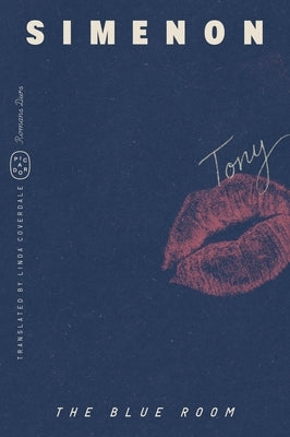 The Blue Room (Romans Durs) by Simenon, Georges