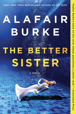 The Better Sister by Burke, Alafair