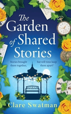 The Garden of Shared Stories by Swatman, Clare