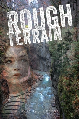 Rough Terrain by Eldridge, Laura J.