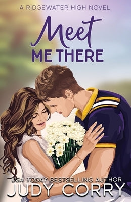 Meet Me There by Corry, Judy