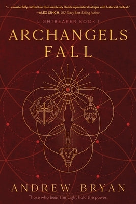 Archangels Fall by Bryan, Andrew