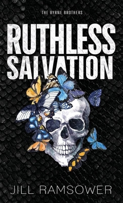 Ruthless Salvation by Ramsower, Jill