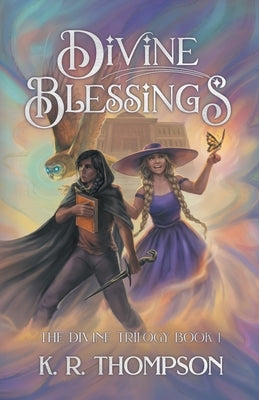 Divine Blessings by Thompson, K. R.