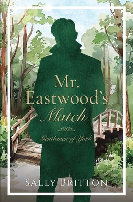 Mr. Eastwood's Match by Britton, Sally