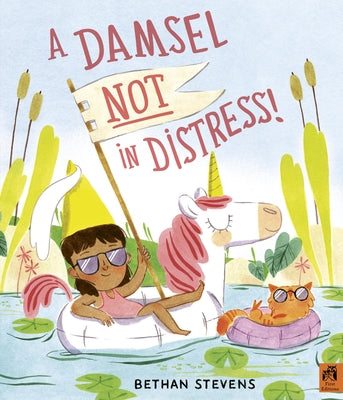 A Damsel Not in Distress! by Stevens, Bethan