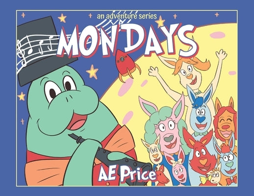 Mondays: An Adventure Series by Price, Ae