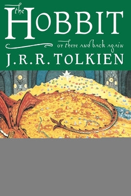 The Hobbit: Or There and Back Again by Tolkien, J. R. R.