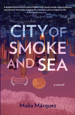 City of Smoke and Sea by Marquez, Malia