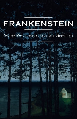 Frankenstein by Shelley, Mary