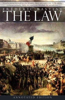 The Law by Bastiat, Frederic