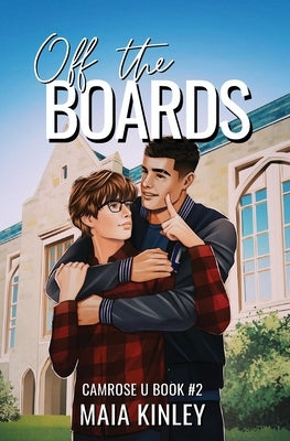 Off the Boards by Kinley, Maia