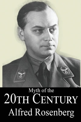 The Myth of the 20th Century by Rosenberg, Alfred