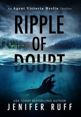 Ripple of Doubt by Ruff, Jenifer
