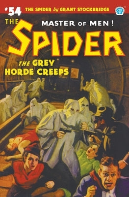 The Spider #54: The Grey Horde Creeps by Stockbridge, Grant