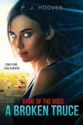 A Broken Truce by Hoover, P. J.