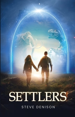 Settlers by Denison, Steve