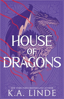 House of Dragons by Linde, K. A.