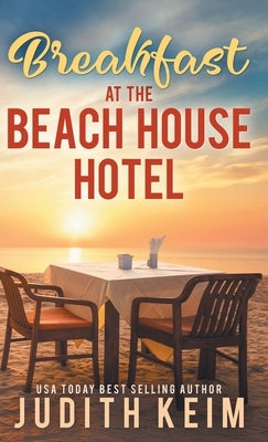 Breakfast at The Beach House Hotel by Keim, Judith