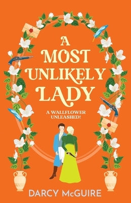 A Most Unlikely Lady by McGuire, Darcy
