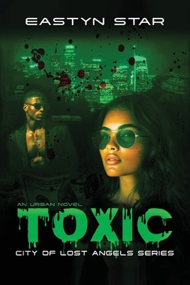 Toxic by Star, Eastyn