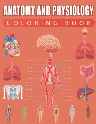 Anatomy and Physiology Coloring Book by Saner, Thomas P.