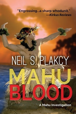 Mahu Blood by Plakcy, Neil S.