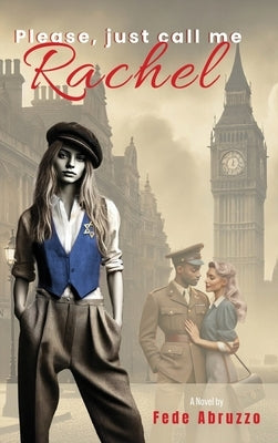 Please, Just Call Me Rachel by Abruzzo, Fede
