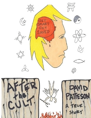 After the Cult by Patteson, David Mark