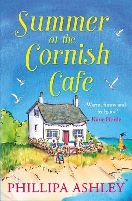 Summer at the Cornish Café by Ashley, Phillipa