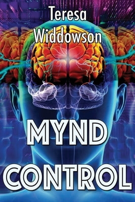 MYND Control by Widdowson, Teresa