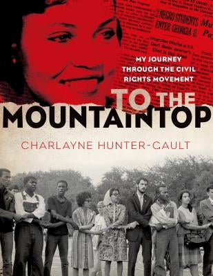 To the Mountaintop by Hunter-Gault, Charlayne